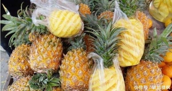 走开|买菠萝，当你看到这三种时就走开，老板从不给他的家人吃
